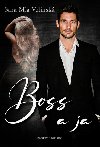 Boss a ja - Sara Mia Velinsk