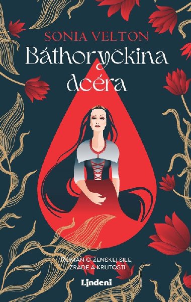 Bthorykina dcra - Sonia Velton