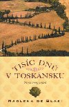 Tisc dn v tosknsku - Marlena De Blasi