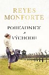 Pohadnice z vchodu - Reyes Monforte