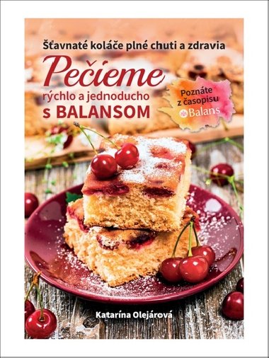 Peieme rchlo a jednoducho s Balansom - Katarna Olejrov