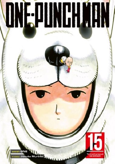 One-Punch Man 15 - Ti, kte pracuj ve stnech - Yusuke Murata;  ONE