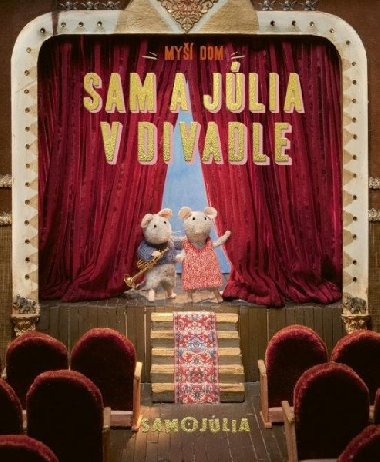 My dom: Sam a Jlia v divadle (slovensky) - Schaapman Karina