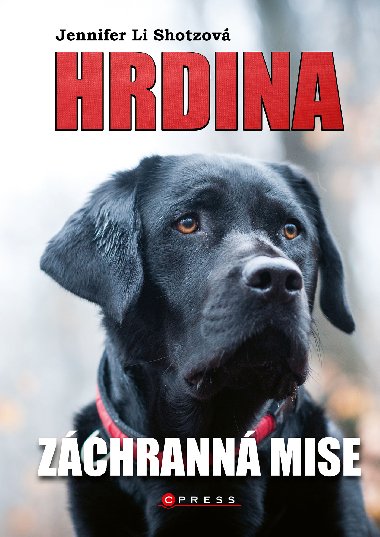 Hrdina: Zchrann mise - Jennifer Li Shotzov 