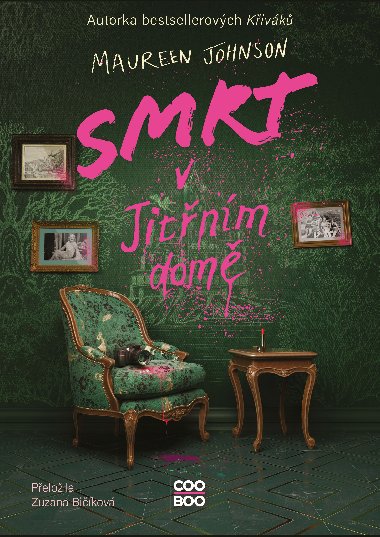 Smrt v Jitnm dom - Maureen Johnson 
