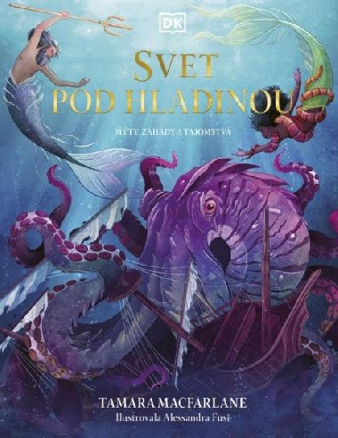 Svet pod hladinou (slovensky) - Macfarlane Tamara