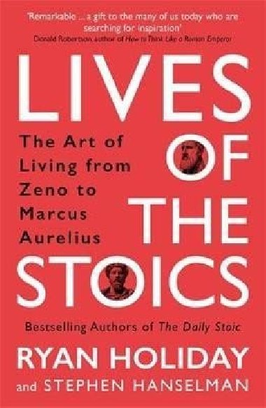 Lives of the Stoics - Holiday Ryan