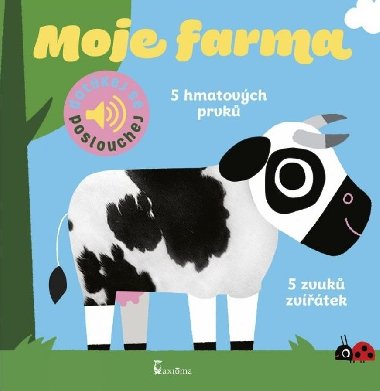Moje farma - Dotykov a zvukov leporelo - Marion Billet
