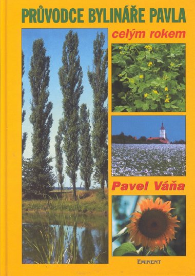 Prvodce byline Pavla celm rokem - Pavel Va