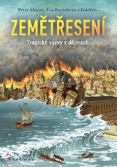 Zemtesen - Tragick vzvy v djinch - Peter Moczo; Eva Rutekov