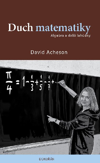 Duch matematiky - David Acheson 