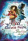 Alea, dieva mora 5 - Posolstvo daa - 