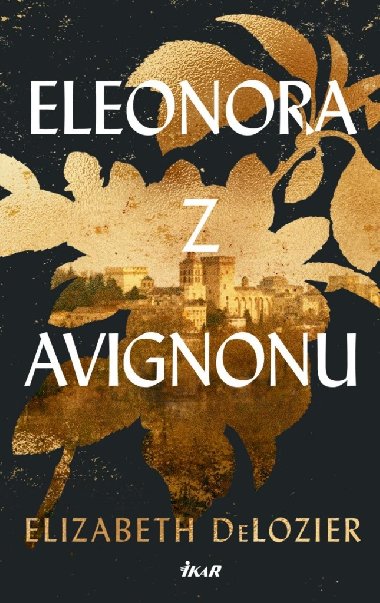 Eleonora z Avignonu - Elizabeth DeLozier