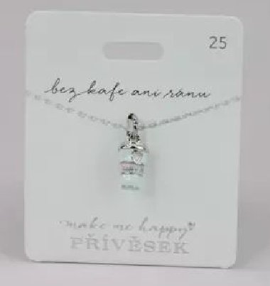 Pvsek MAKE ME HAPPY 025 Kva - Happy Spirit