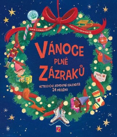 Vnoce pln zzrak - Netradin adventn kalend 24 pbh - neuveden, Brumana Emanuela