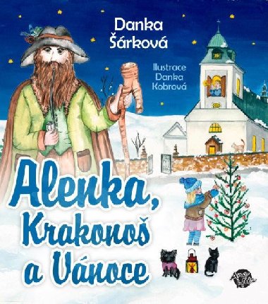 Alenka, Krakono a Vnoce - rkov Danka