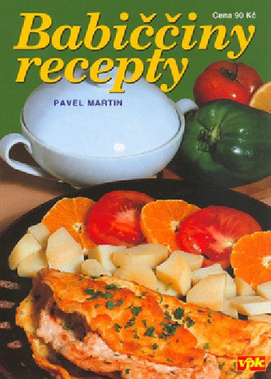 Babiiny recepty - Pavel Martin