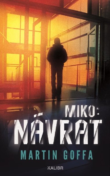 Miko II: Nvrat - Martin Goffa