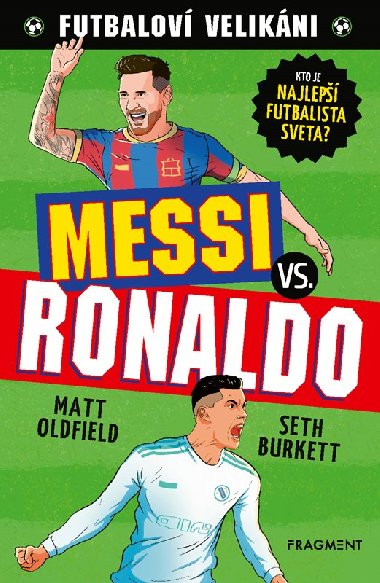 Futbalov velikni: Messi vs. Ronaldo - 