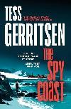 The Spy Coast: The unmissable, brand-new series from the No.1 bestselling author of Rizzoli & Isles (Martini Club 1) - Gerritsenová Tess