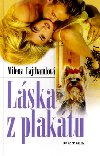 Lska z plaktu - Milena Cajthamlov
