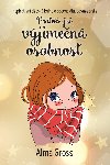 Protoe jsi vjimen osobnost - Alma Grossov