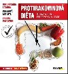 Protirakovinov dita - Daniela Minrikov; Peter Minrik