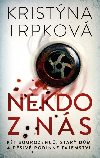 Nkdo z ns - Kristna Trpkov