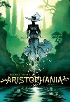 Aristophania - Xavier Dorison
