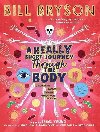 A Really Short Journey Through the Body - Bryson Bill