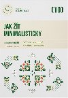 Jak t minimalisticky - kol.
