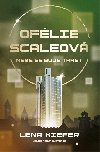 Oflie Scaleov 2 - Nebe se bude tst - Lena Kiefer