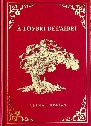A lombre de larbre - Dobias Aminah