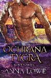 Ochrana tygra - Anna Lowe