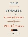 Mal vynlezy, kter pinesly velk zmny - Helen Pilcher
