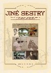 Jin sestry - ryvky ze ivota Marie a Boeny Heritesovch a vedn dny Jana Zrzavho - Betislav Ditrych