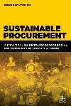 Sustainable Procurement: A Practical Guide to Corporate Social Responsibility in the Supply Chain - O`Brien Jonathan