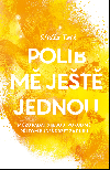 Polib m jet jednou - Stella Tack