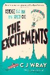 The Excitements: Two National Treasures seek revenge in this delightful mystery for fans of The Thursday Murder Club - Wray CJ