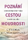 Poznn cestou moudrosti - Cynthia Bourgeault
