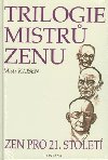 Trilogie mistr zenu - Mistr Kaisen; Anna Komendov