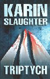 Triptych - Karin Slaughter