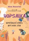 Hopsalka: Nepotebuje kdla, abys mohl ltat - Alex Donovichi
