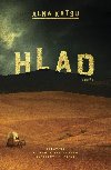 Hlad - Alma Katsu