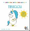 Jednoroec Jenda a jeho emoce Trucuju - 