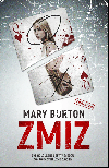 Zmiz - Mary Burton