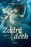 Zadr dech - Michala Ries