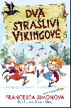 Dva straliv vikingov - Francesca Simonov