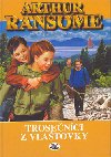 Trosečníci z vlaštovky - Arthur Ransome