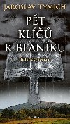 Pt kl k Blanku - Jaroslav Tymich